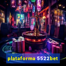 plataforma 5522bet